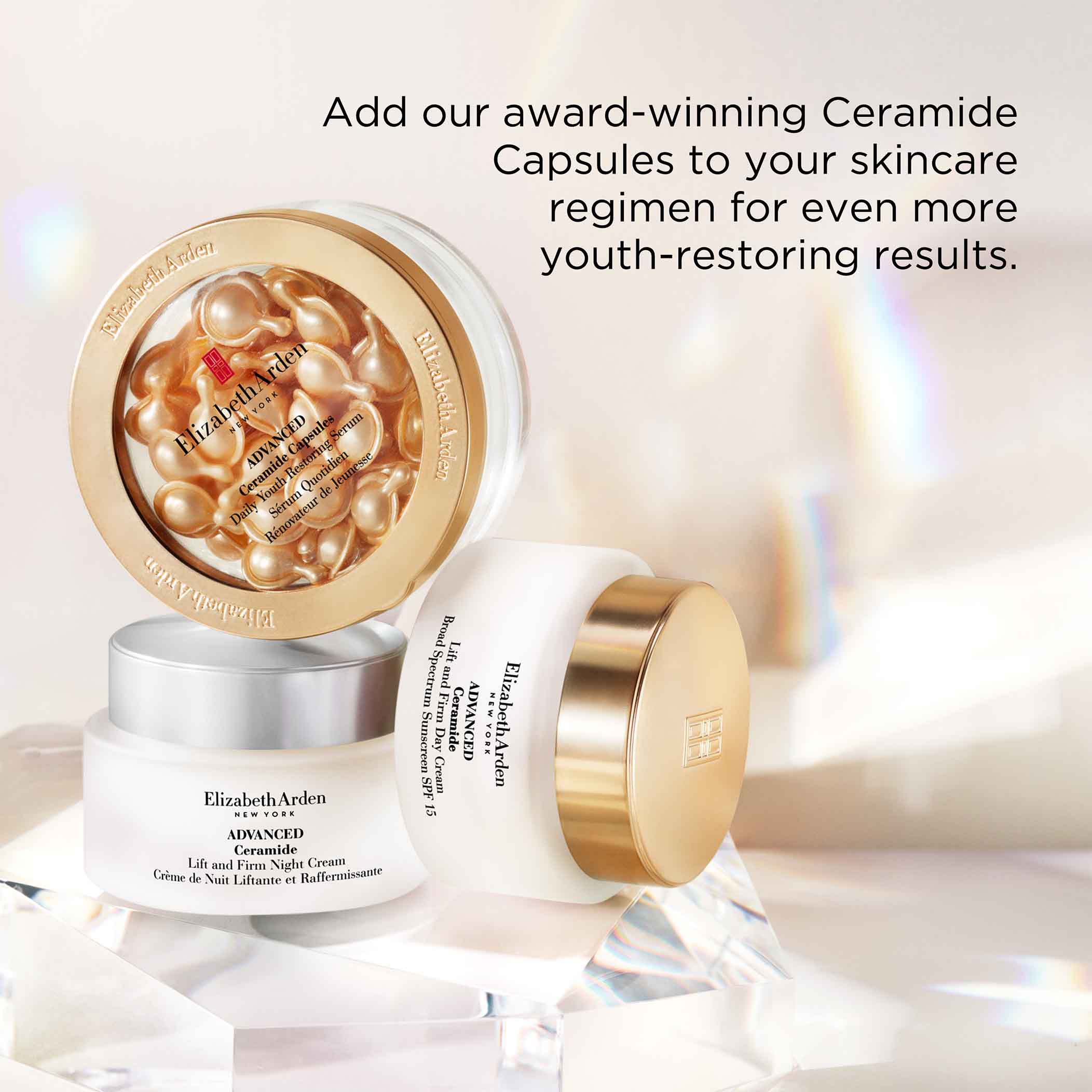 Add our award-winning Ceramide Capsules to your skincare regimen for even more youth-restoring results